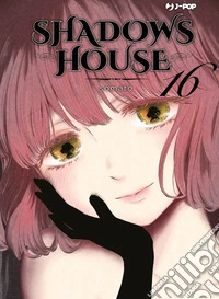 Shadows house. Vol. 16