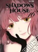 Shadows house. Vol. 16 libro