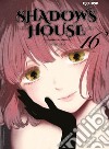 Shadows house. Vol. 16 libro di Somato