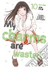 My charms are wasted. Vol. 10 libro di Ran Kuze