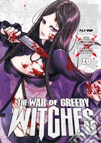 The war of greedy witches. Vol. 10 libro