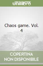 Chaos game. Vol. 4 libro