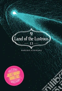 Land of the lustrous. Vol. 13 libro