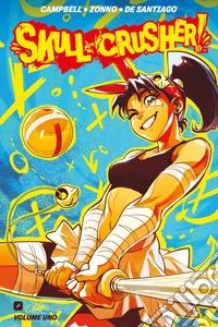 Skull-crusher!. Vol. 1 libro
