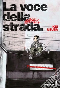 La voce della strada. Vol. 1 libro