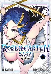 Rosen garten saga. Vol. 10 libro