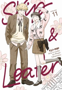 Skip & loafer. Vol. 11 libro