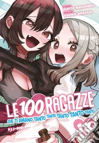 Le 100 ragazze che ti amano tanto tanto tanto tanto tanto. Vol. 13 libro