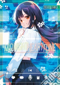 Midnight heart tune. Vol. 4 libro