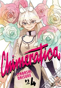 Chimeratica. Vol. 4 libro