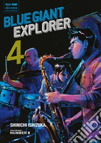 Blue giant explorer. Vol. 4 libro