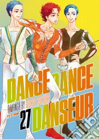 Dance dance danseur. Vol. 27 libro
