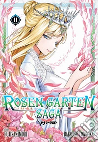 Rosen garten saga. Vol. 11 libro