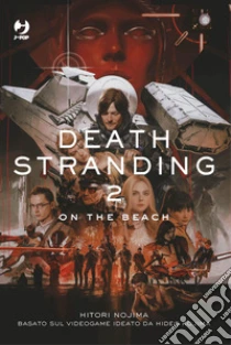 Death stranding. On the beach. Il romanzo. Vol. 2
