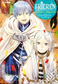 Frieren. Oltre la fine del viaggio. Official fanbook libro