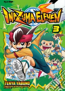 Inazuma eleven. Vol. 3