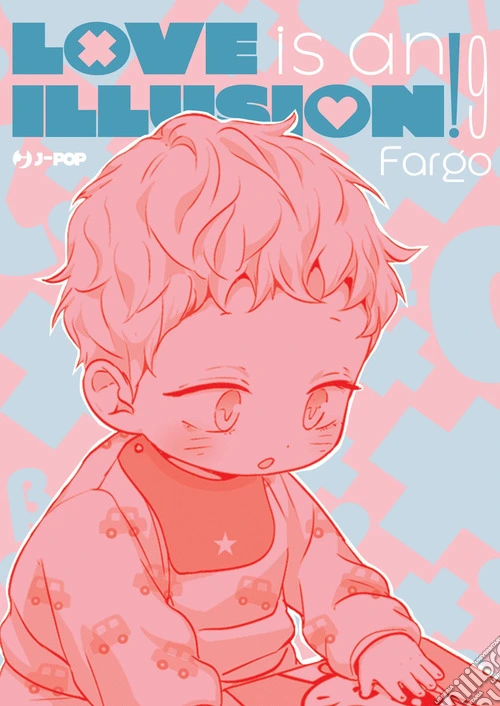 Love is an illusion!. Vol. 9