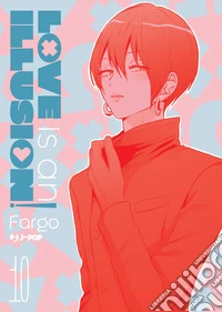 Love is an illusion!. Vol. 10 libro