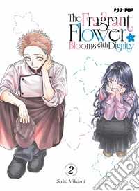 The fragrant flower blooms with dignity. Vol. 2 libro
