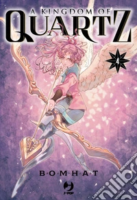 A kingdom of quartz. Vol. 4 libro