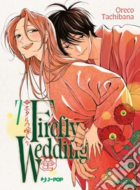 Firefly wedding. Vol. 7 libro