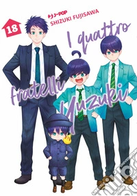 I quattro fratelli Yuzuki. Vol. 18 libro