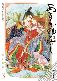 La storia di Genji. Asakiyumemishi. Vol. 3 libro