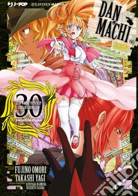 DanMachi. Sword oratoria. Vol. 30 libro