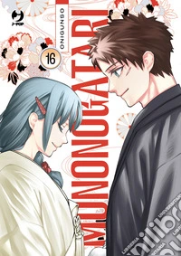 Mononogatari. Vol. 16