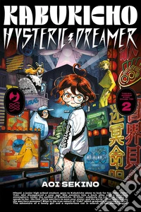 Kabukicho hysteric dreamer. Vol. 2 libro