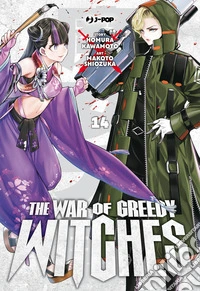 The war of greedy witches. Vol. 14 libro