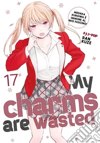 My charms are wasted. Vol. 17 libro