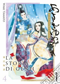 La storia di Genji. Asakiyumemishi. Vol. 4 libro