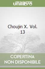Choujin X. Vol. 13 libro