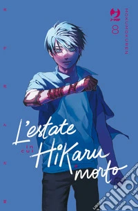 L'estate in cui Hikaru è morto. Vol. 8 libro