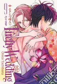 Firefly wedding. Vol. 9 libro