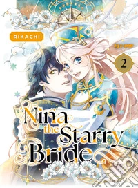 Nina the starry bride. Vol. 2 libro