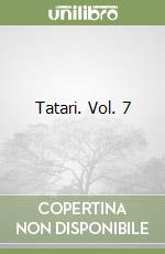 Tatari. Vol. 7 libro