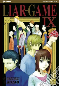Liar Game. Nuova ediz.. Vol. 9 libro