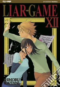 Liar Game. Nuova ediz.. Vol. 12 libro
