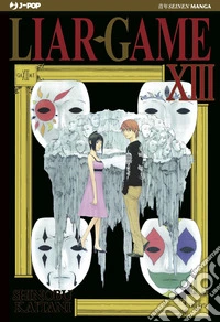 Liar Game. Nuova ediz.. Vol. 13 libro