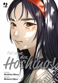 Fai come ti dico, Hoshino! libro