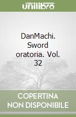 DanMachi. Sword oratoria. Vol. 32 libro