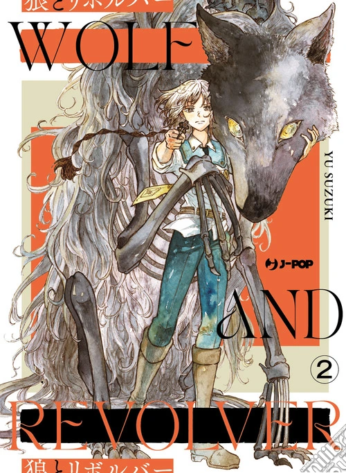 Wolf & revolver. Vol. 2
