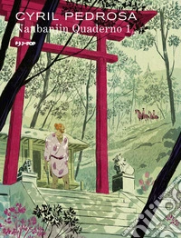 Nanbanjin. Quaderno. Vol. 1