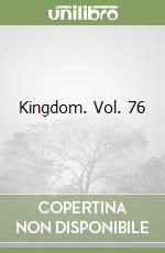 Kingdom. Vol. 76 libro