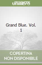 Grand Blue. Vol. 1 libro