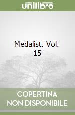Medalist. Vol. 15 libro