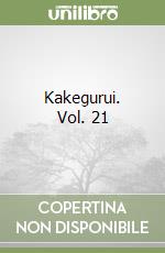 Kakegurui. Vol. 21 libro