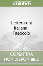 Letteratura italiana. Fascicolo libro